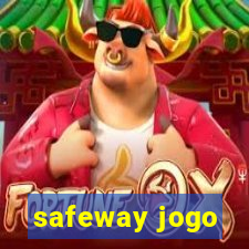 safeway jogo